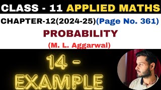 14 Example solution l Chapter 12 l PROBABILITY l Class 11th Applied Maths l M L Aggarwal 202425 [upl. by Larkin]