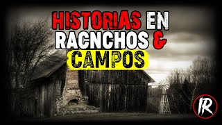 16 HISTORIAS EN EL RANCHO O CAMPO Recopilación HISTORIAS DE TERROR  INFRAMUNDO RELATOS  IR [upl. by Demahom]