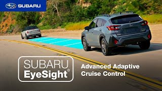 Subaru EyeSight  Advanced Adaptive Cruise Control 2023 [upl. by Ainos45]