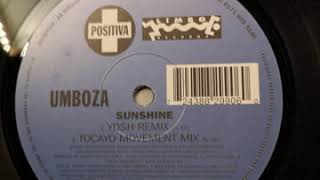 UMBOZA sunshine yosh remix [upl. by Heigl]