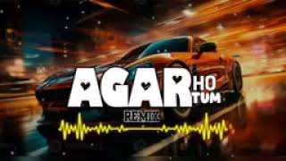 AGAR HO TUM TikTok trending remix 2024 [upl. by Ysle212]