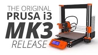 Original Prusa i3 MK3 Release [upl. by Lock905]