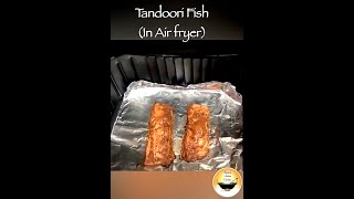 Tandoori Fish recipeTandoori FishTandoori Fish in Air fryerAirfried Tandoori Fishshorts [upl. by Enida497]