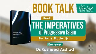 Book Talk  The Imperatives of Progressive Islam  Adis Duderija [upl. by Esilahc]