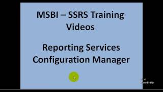 MSBI  SSRS  Reporting Services Configuration Manager [upl. by Crandale535]