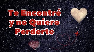 POEMAS de AMOR Que Rimen ✒️💗 TE ENCONTRE y No Quiero Perderte Viaje Poético al Amor Verdadero [upl. by Bathsheb]