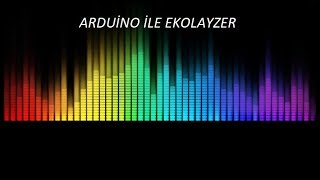 ARDUİNO SES SENSÖRÜ İLE EKOLAYZER YAPIMI [upl. by Isborne]