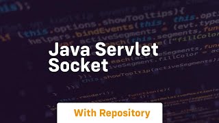 java servlet socket [upl. by Htezil814]