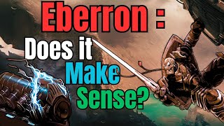 I Finally Read Eberron Heres The Problem [upl. by Ahsinrats]