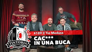 CAC IN UNA BUCA con il Trio Medusa a TintoriaPodcast [upl. by Vilhelmina]