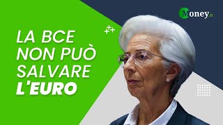 La BCE non può salvare lEURO [upl. by Anassor14]