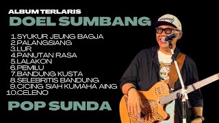 ALBUM TERLARIS POP SUNDA DOEL SUMBANG 2024 [upl. by Zobias]