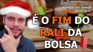 BOM DIA DAY TRADER – SEGUNDA FEIRA – 18122023  ADRIANO SILVA [upl. by Aymik]