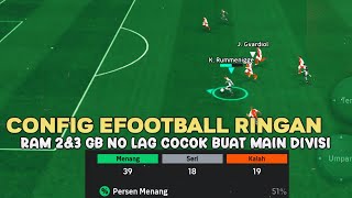 CONFIG EFOOTBALL RINGAN  NO LAG COCOK BUAG PUSH DIVISI  LAWAN SULTAN😲 efootball efootball2024 [upl. by Eehc]