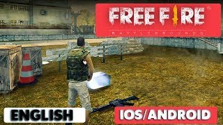 FREE FIRE BATTLEGROUNDS  ENGLISH   ANDROID  iOS GAMEPLAY [upl. by Atiuqad575]