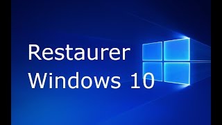 Comment restaurer Windows 10 [upl. by Angele]