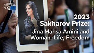 Sakharov Prize 2023 Jina Mahsa Amini and Woman Life Freedom in Iran [upl. by Lein]