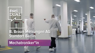 Ausbildung  Mechatronikerin  B Braun Melsungen AG  seiDUALtv [upl. by Dis]