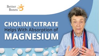 CHOLINE CITRATE Helps With Absorption of MAGNESIUM [upl. by Smukler]