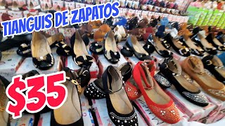 Tianguis de Zapatos a 35 AQUÍ SE SURTEN TODOS LOS ZAPATEROS DE MÉXICO PRECIOS SÚPER BAJOS [upl. by Kir]