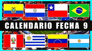 Calendario de las Eliminatorias Sudamericanas Fecha 9  Mundial 2026 [upl. by Libove]