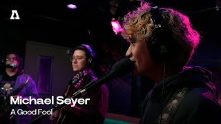 Michael Seyer  A Good Fool  Audiotree Live [upl. by Iveson]