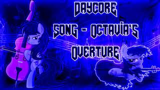 Daycore Song Octavia Overture [upl. by Eicart365]