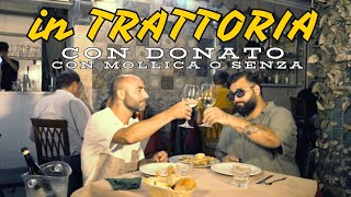 in TRATTORIA con DONATO di con mollica o senza [upl. by Emanuela431]