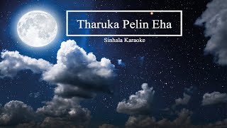 tharuka pelin eha karaoke without voice sinhala music track [upl. by Ramu]