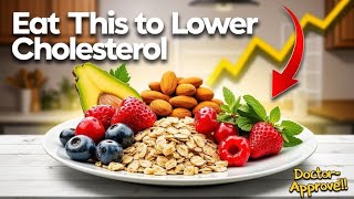 10 FOODS That Will LOWER CHOLESTEROL Fast [upl. by Herold872]