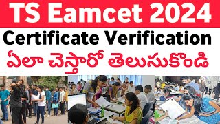 TS Eamcet 2024 Certificate Verification Process  TS Eamcet Counselling Certificates Verification [upl. by Olnee]