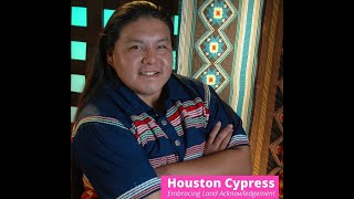 Embracing Land Acknowledgement with Houston Cypress [upl. by Sebbie534]