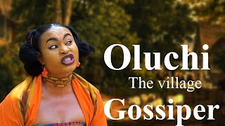 OLUCHI THE VILLAGE GOSSIPER FULL MOVIE  Queen Okam Watch Latest Nigerian Nollywood Movie [upl. by Sukhum]