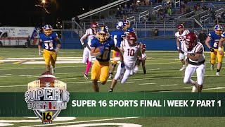 Super 16 Sports Final  Week 7 Part 1 [upl. by Rafat]