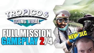 Tropico 6 A Tale of Two Islands  Going Viral DLC 24 [upl. by Amling]