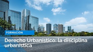 Derecho urbanístico [upl. by Denten343]