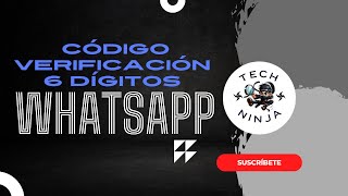 Obtén el código de verificación de 6 dígitos en WHATSAPP guía actualizada [upl. by Yasmine950]