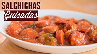 SALCHICHAS GUISADAS  RECETA FACIL [upl. by Casie353]