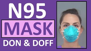 N95 Mask  How to Wear  N95 Respirator Nursing Skill Tutorial [upl. by Suiravaj197]