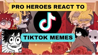 BNHA Pro Heroes React to Random TikTok Memes🤣 Gacha React gacha 2023 tiktok [upl. by Garaway971]