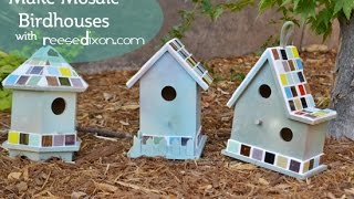 Mosaic Birdhouses for Fancy Birds [upl. by Sophy]