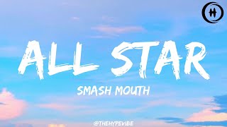 Smash Mouth  All Star Lyrics [upl. by Sane]