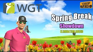 WGT Golf SPRING BREAK Showdown Elimination round 19 April 2024 [upl. by Hale]