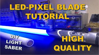 LEDPixel Lightsaber Blade Tutorial  DIY High Quality Pixel Blade [upl. by Selemas]