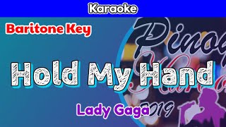 Hold My Hand by Lady Gaga Karaoke  Baritone Key [upl. by Rothberg640]