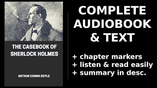 The Casebook of Sherlock Holmes 📚 By Arthur Conan Doyle FULL Audiobook [upl. by Kcirderfla]