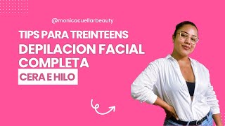 Depilación Facial completa I CERA E HILO [upl. by Licht866]