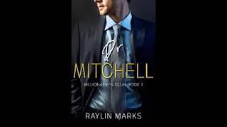 Dr Mitchell Billionaires Club 1by Raylin Marks Audiobook [upl. by Ling]