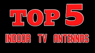 5 Top Indoor Antennas [upl. by Anole]