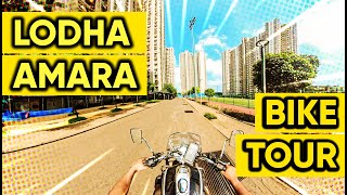 Lodha Amara bike Tour [upl. by Skerl414]